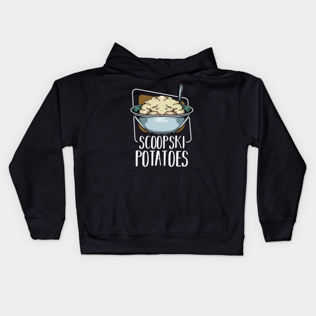 Scoopski Potatoes - Vegetable Potato Food Kids Hoodie by Lumio Gifts